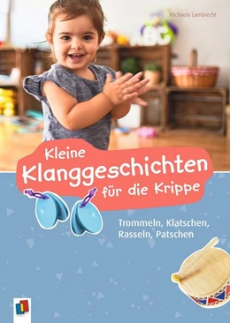 Abbildung von Lambrecht | Kleine Klanggeschichten für die Krippe | 1. Auflage | 2021 | beck-shop.de