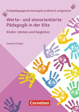 Abbildung von Klingler | Werte- und sinnorientierte Pädagogik in der Kita | 1. Auflage | 2021 | beck-shop.de