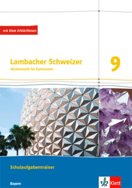 Abbildung von Lambacher Schweizer Mathematik 9. Schulaufgabentrainer. Schülerheft mit Lösungen Klasse 9. Ausgabe Bayern | 1. Auflage | 2021 | beck-shop.de