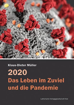 Abbildung von Müller | 2020 - Das Leben im Zuviel und die Pandemie | 1. Auflage | 2021 | beck-shop.de