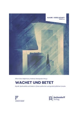 Abbildung von Dürr / Kunz | Wachet und betet | 1. Auflage | 2021 | beck-shop.de