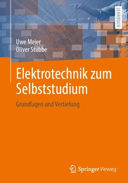 Abbildung von Meier / Stübbe | Elektrotechnik zum Selbststudium | 1. Auflage | 2022 | beck-shop.de
