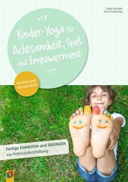 Abbildung von Spengler / Proßowsky | Kinder-Yoga für Achtsamkeit, Spaß und Empowerment | 1. Auflage | 2022 | beck-shop.de