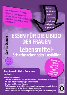 Abbildung von Dantse | Essen für die Libido der Frauen: Lebensmittel-Scharfmacher oder Lustkiller | 1. Auflage | 2021 | beck-shop.de