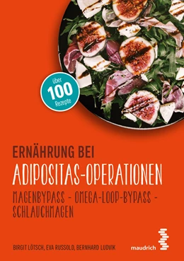 Abbildung von Lötsch / Russold | Ernährung bei Adipositas-Operationen | 3. Auflage | 2021 | beck-shop.de