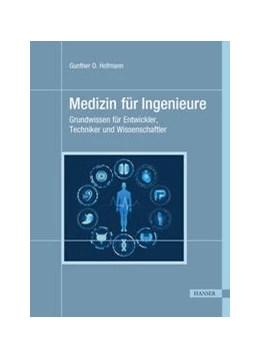 Abbildung von Hofmann | Medizin für Ingenieure | 1. Auflage | 2021 | beck-shop.de