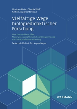 Abbildung von Meier / Wulff | Vielfältige Wege biologiedidaktischer Forschung | 1. Auflage | 2021 | beck-shop.de