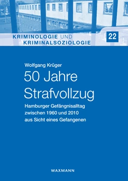 Abbildung von Krüger | 50 Jahre Strafvollzug | 1. Auflage | 2021 | beck-shop.de
