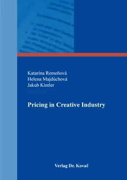 Abbildung von Remenová / Majdúchová | Pricing in Creative Industry | 1. Auflage | 2021 | 543 | beck-shop.de