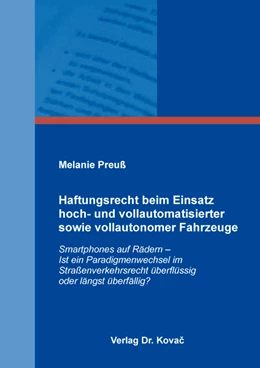 Abbildung von Preuß | Haftungsrecht beim Einsatz hoch- und vollautomatisierter sowie vollautonomer Fahrzeuge | 1. Auflage | 2021 | 58 | beck-shop.de