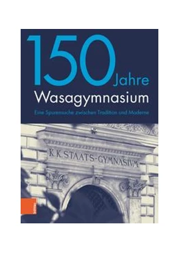 Abbildung von 150 Jahre Wasagymnasium | 1. Auflage | 2021 | beck-shop.de