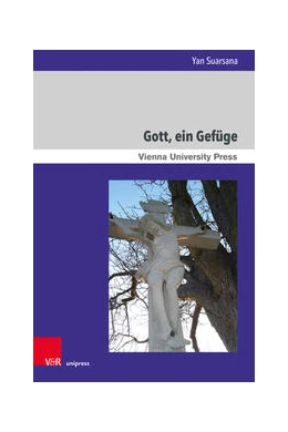 Abbildung von Suarsana | Gott, ein Gefüge | 1. Auflage | 2021 | beck-shop.de