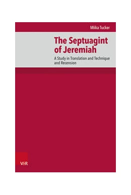 Abbildung von Tucker | The Septuagint of Jeremiah | 1. Auflage | 2022 | beck-shop.de