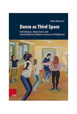 Abbildung von Walz | Dance as Third Space | 1. Auflage | 2021 | beck-shop.de