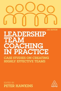 Abbildung von Hawkins | Leadership Team Coaching in Practice | 3. Auflage | 2022 | beck-shop.de