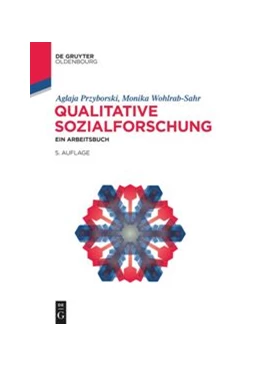 Abbildung von Przyborski / Wohlrab-Sahr | Qualitative Sozialforschung | 5. Auflage | 2021 | beck-shop.de