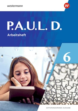 Abbildung von P.A.U.L. D. (Paul) 6. Arbeitsheft. Differenzierende Ausgabe | 1. Auflage | 2021 | beck-shop.de
