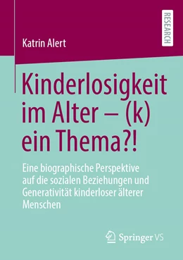 Abbildung von Alert | Kinderlosigkeit im Alter - (k)ein Thema?! | 1. Auflage | 2021 | beck-shop.de