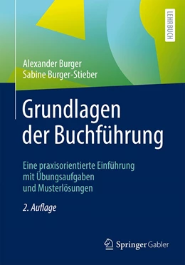 Abbildung von Burger / Burger-Stieber | Grundlagen der Buchführung | 2. Auflage | 2022 | beck-shop.de