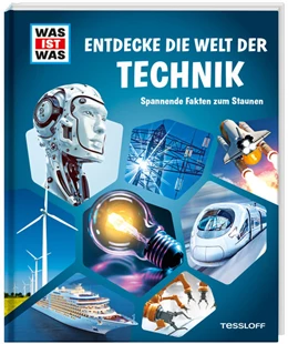 Abbildung von WAS IST WAS Entdecke die Welt der Technik | 1. Auflage | 2021 | beck-shop.de