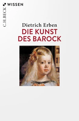 Abbildung von Erben, Dietrich | Die Kunst des Barock | 3. Auflage | 2021 | 2557 | beck-shop.de