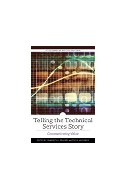 Abbildung von Telling the Technical Services Story | 1. Auflage | 2021 | beck-shop.de
