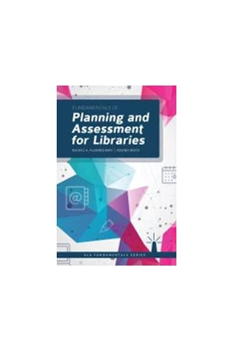 Abbildung von Fundamentals of Planning and Assessment for Libraries | 1. Auflage | 2021 | beck-shop.de