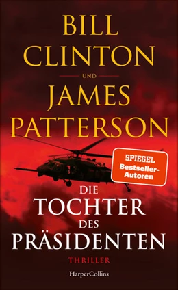 Abbildung von Clinton / Patterson | Die Tochter des Präsidenten | 1. Auflage | 2021 | beck-shop.de