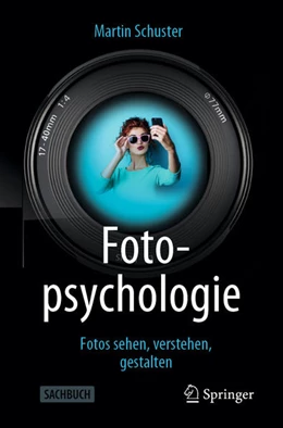 Abbildung von Schuster | Fotopsychologie | 3. Auflage | 2019 | beck-shop.de