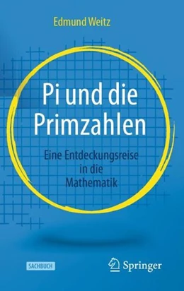 Abbildung von Weitz | Pi und die Primzahlen | 1. Auflage | 2021 | beck-shop.de