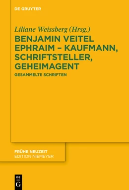 Abbildung von Weissberg | Benjamin Veitel Ephraim - Kaufmann, Schriftsteller, Geheimagent | 1. Auflage | 2021 | beck-shop.de