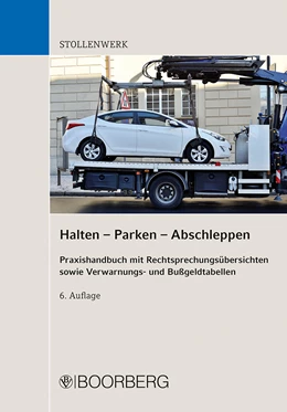 Abbildung von Stollenwerk | Halten - Parken - Abschleppen | 6. Auflage | 2022 | beck-shop.de