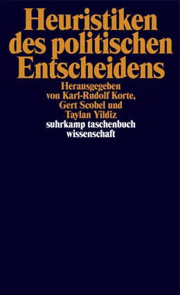 Abbildung von Korte / Scobel | Heuristiken des politischen Entscheidens | 1. Auflage | 2022 | beck-shop.de