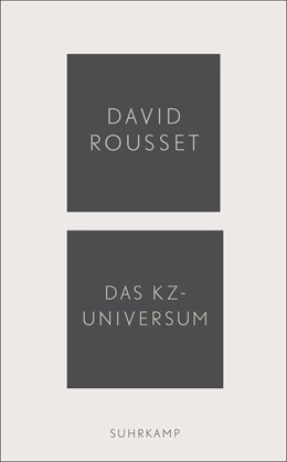 Abbildung von Rousset | Das KZ-Universum | 1. Auflage | 2022 | beck-shop.de