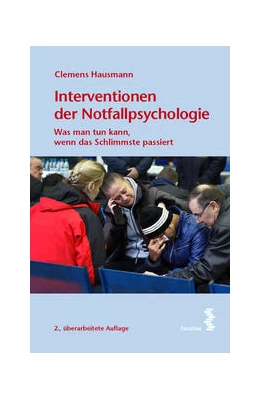 Abbildung von Hausmann | Interventionen der Notfallpsychologie | 2. Auflage | 2021 | beck-shop.de
