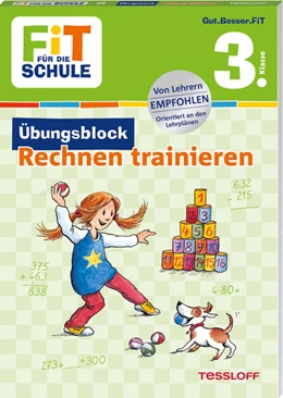 Abbildung von Tonte | FiT für die Schule. Übungsblock Rechnen trainieren 3. Klasse | 1. Auflage | 2021 | beck-shop.de