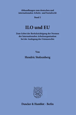 Abbildung von Stolzenberg | ILO und EU. | 1. Auflage | 2021 | beck-shop.de