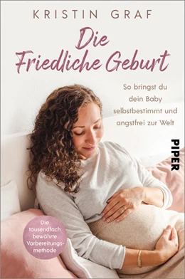 Abbildung von Graf | Die Friedliche Geburt | 1. Auflage | 2022 | beck-shop.de