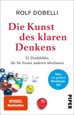 Abbildung von Dobelli | Die Kunst des klaren Denkens | 3. Auflage | 2021 | beck-shop.de