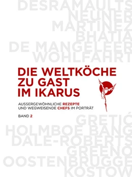 Abbildung von Gerlach | Die Weltköche zu Gast im Ikarus Band 02 | 1. Auflage | 2021 | beck-shop.de