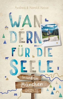 Abbildung von Hesse | In und um München. Wandern für die Seele | 1. Auflage | 2021 | beck-shop.de