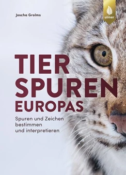 Abbildung von Grolms | Tierspuren Europas | 1. Auflage | 2021 | beck-shop.de