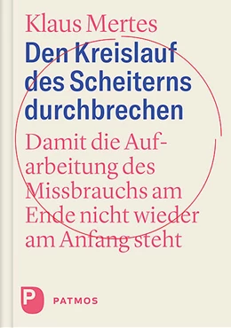 Abbildung von Mertes | Den Kreislauf des Scheiterns durchbrechen | 1. Auflage | 2022 | beck-shop.de