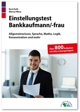 Abbildung von Guth / Mery | Einstellungstest Bankkaufmann / Bankkauffrau | 1. Auflage | 2021 | beck-shop.de