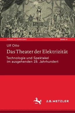 Abbildung von Otto | Das Theater der Elektrizität | 1. Auflage | 2021 | beck-shop.de