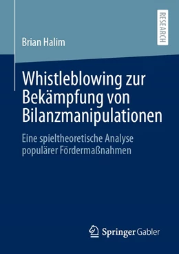Abbildung von Halim | Whistleblowing zur Bekämpfung von Bilanzmanipulationen | 1. Auflage | 2021 | beck-shop.de