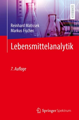 Abbildung von Matissek / Fischer | Lebensmittelanalytik | 7. Auflage | 2021 | beck-shop.de