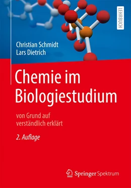 Abbildung von Schmidt / Dietrich | Chemie im Biologiestudium  | 2. Auflage | 2022 | beck-shop.de