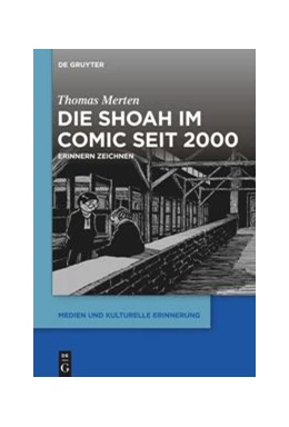 Abbildung von Merten | Die Shoah im Comic seit 2000 | 1. Auflage | 2021 | beck-shop.de