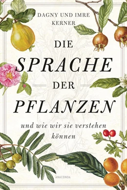 Abbildung von Kerner | Die Sprache der Pflanzen | 1. Auflage | 2021 | beck-shop.de